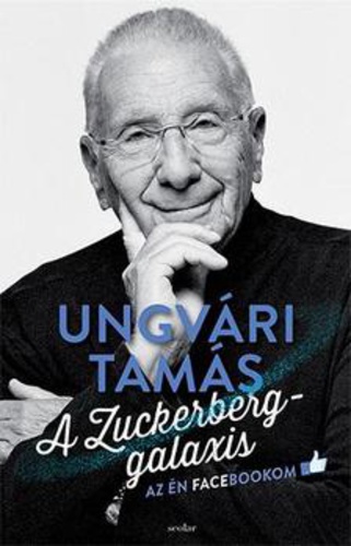 A Zuckerberg-galaxis. Az én Facebookom
