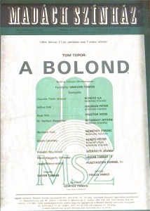 Tom Topor: A Bolond, 1984 Feb 17 