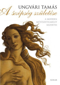 A szépség születése. A modern művészetelmélet kezdetei