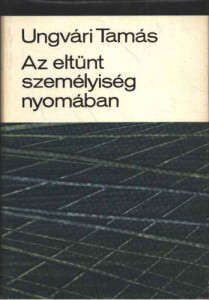 Az eltűnt személyiség nyomában