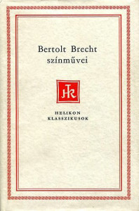 Bertolt ​Brecht színművei I-II.