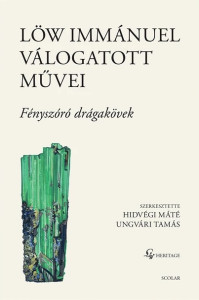 Löw Immánuel válogatott művei II. – Fényszóró drágakövek