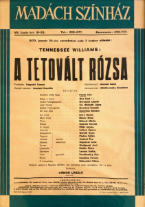 Tennessee Williams: A Tetovált Rózsa, 1970 Jan 24